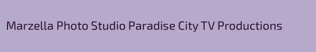 Marzella Photo Studio Paradise City TV Productions